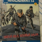 Jatkosodan Korkeajännitys Iskevä kiila, kestävä salpa - pikkukuva 1