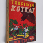 Pen O'Ray : Tropiikin kotkat : seikkailuromaani - pikkukuva 1