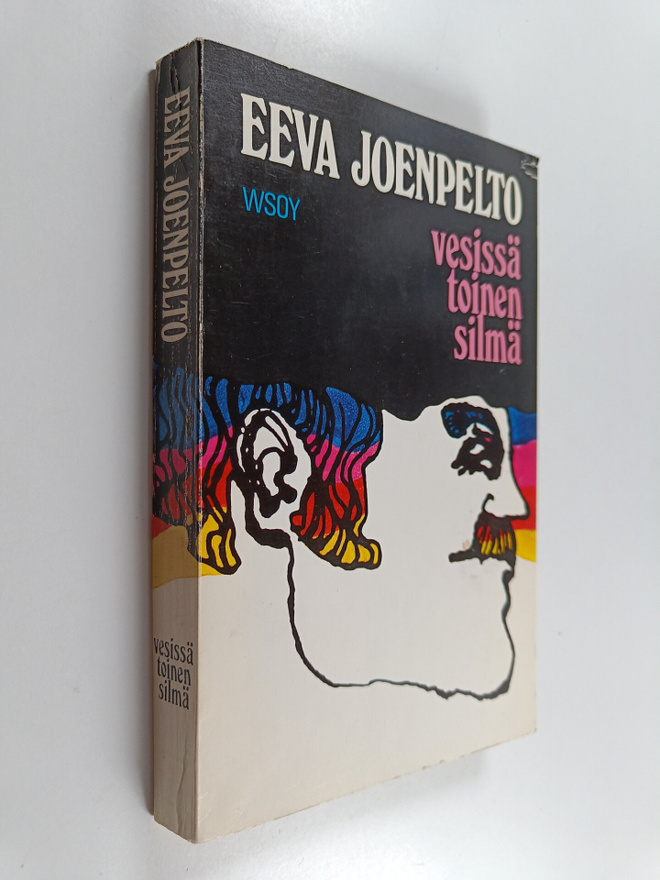 Eeva Joenpelto : Vesissä toinen silmä : tarina Ossi Juhon...