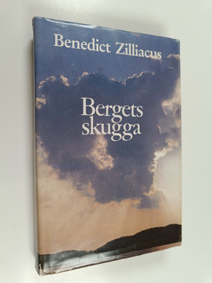 Benedict Zilliacus : Bergets skugga
