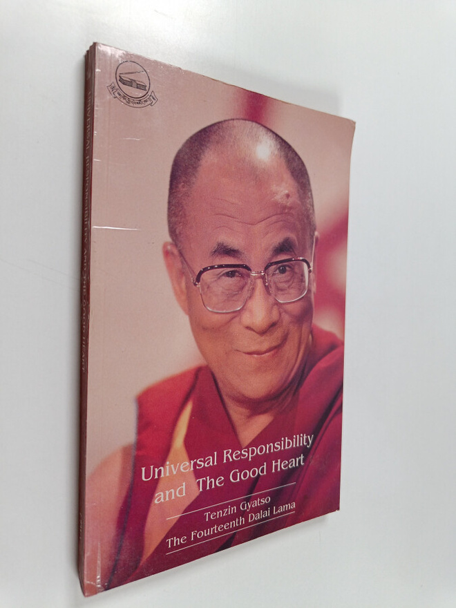 Dalai Lama XIV. : Universal Responsibility and the Good H...