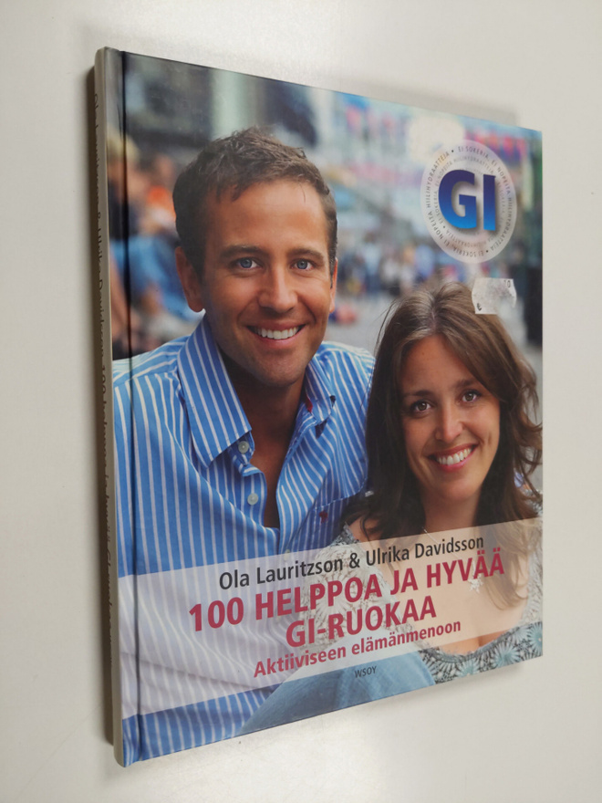Ola Lauritzson ym. : 100 helppoa ja hyvää GI-ruokaa aktii...