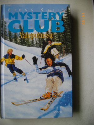 Fiona Kelly: Mystery Club. Valepuvussa.