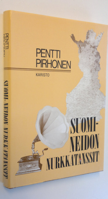 Pentti Pirhonen : Suomi-neidon nurkkatanssit : dokumentti...