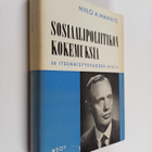Niilo A. Mannio : Sosiaalipoliitikon kokemuksia 50 itsenä... - pikkukuva 1
