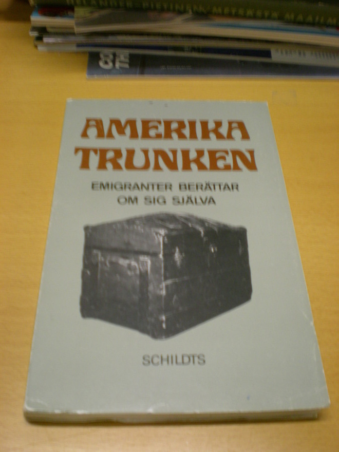 Amerika trunken - Emigranter berättar om sig själv