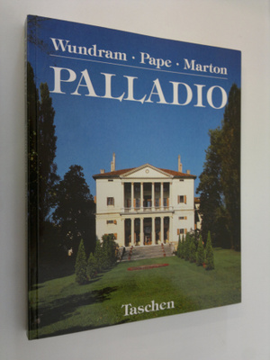 Manfred Wundram : Andrea Palladio 1508-1580 : arkkitehti ...
