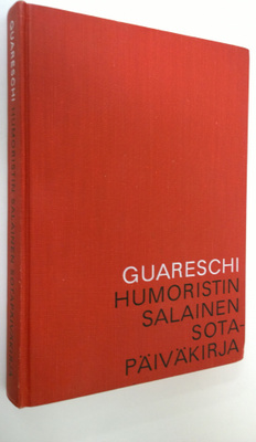 Giovanni Guareschi : Humoristin salainen sotapäiväkirja 1...
