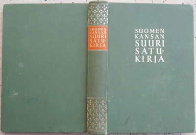 Raul Roine: Suomen kansan suuri satukirja (sid.3p.Wsoy 1967)