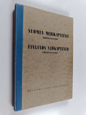 Suomen merikapteenit : elämäkerrallisia tietoja : Merenku...