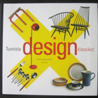 Peltonen Kaarina (toim.) : Tunnista designklassikot - pikkukuva 1
