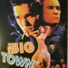 BIG TOWN ELÄMÄ PANOKSENA DVD - pikkukuva 1