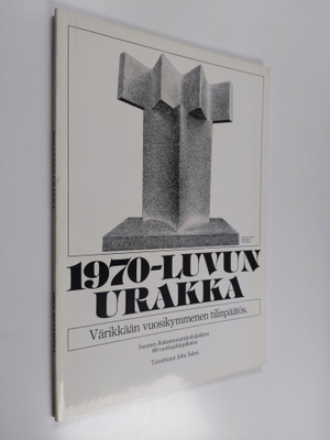 Juha Salmi : 1970-luvun urakka : värikkään vuosikymmenen ...