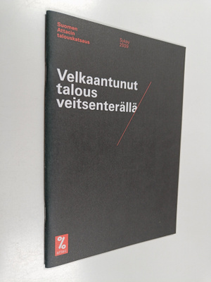 Jussi Ahokas : Velkaantunut talous veitsenterällä : Suome...