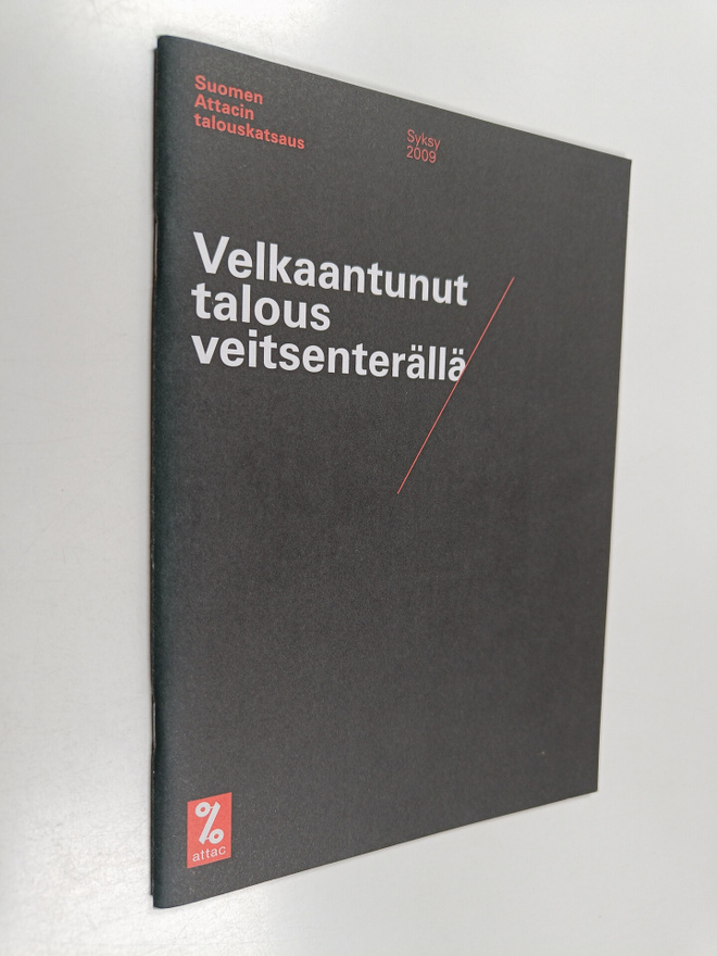 Jussi Ahokas : Velkaantunut talous veitsenterällä : Suome...