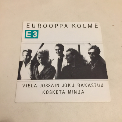 Eurooppa 3 – Vielä Jossain Joku Rakastuu / Kosketa Minua 7”