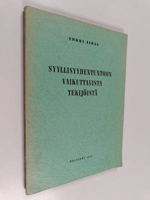 Erkki Airas : Syyllisyydentuntoon vaikuttavista tekijöistä