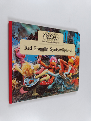 Jim Henson : Red Fragglin syntymäpäivät