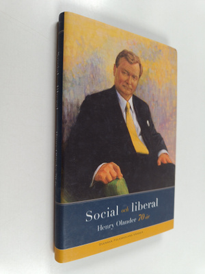 Matts Granö ym. : Social och liberal. Henry Olander 70 år