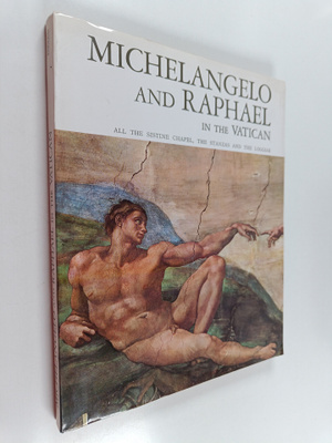 Frederic Raphael ym. : Michelangelo and Raphael in the Va...