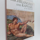 Frederic Raphael ym. : Michelangelo and Raphael in the Va... - pikkukuva 1