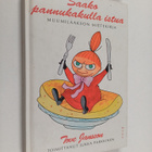 Tove Jansson : Saako pannukakulla istua : Muumilaakson mi... - pikkukuva 1