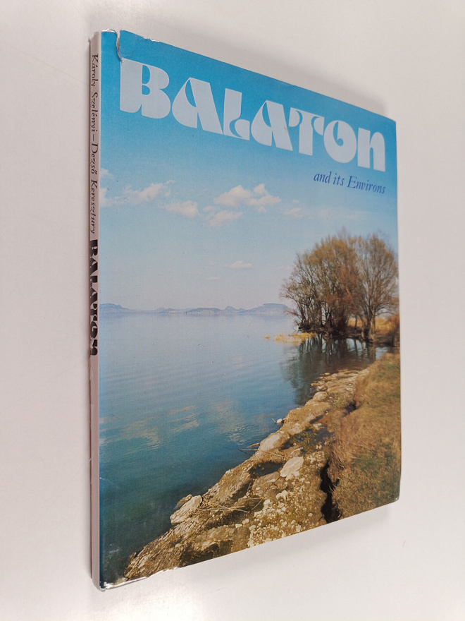 Dezsö Keresztury : Balaton and its Environs