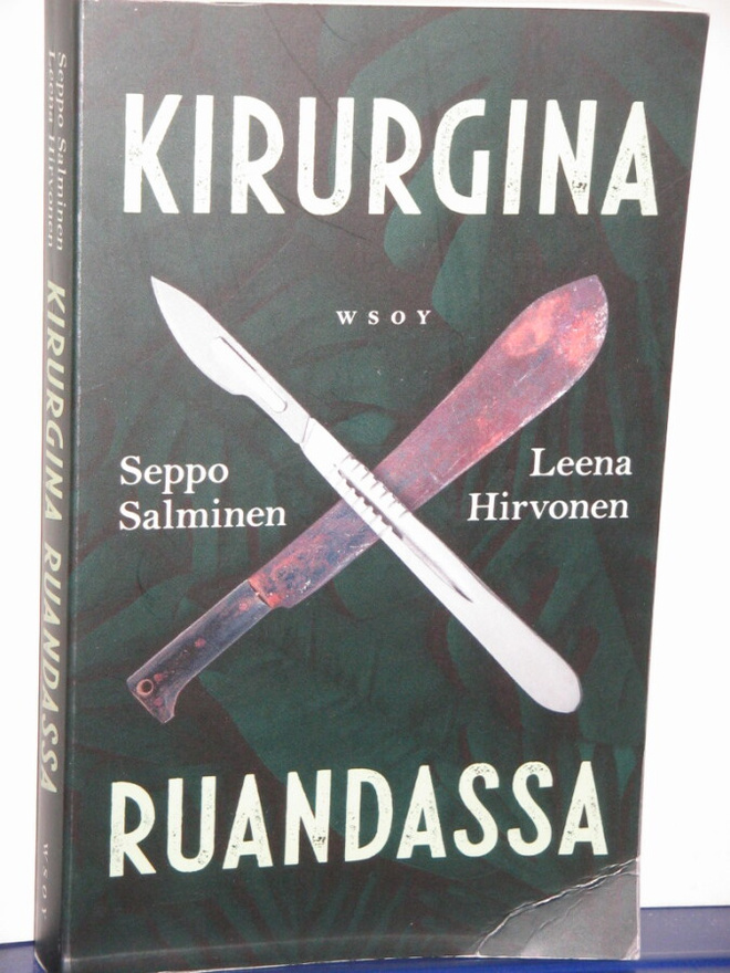 Salminen - Hirvonen : KIRURGINA RUANDASSA