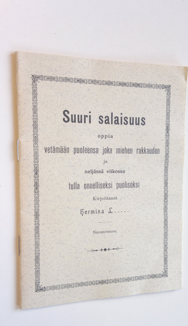 Hermina L. : Suuri salaisuus oppia vetämään puoleensa jok...