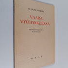 Eugene O'Neill : Vaaravyöhykkeessä : yksinäytöksinen näyt... - pikkukuva 1