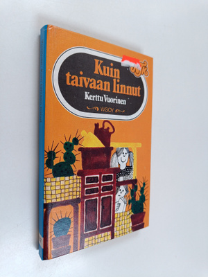 Kerttu Vuorinen : Kuin taivaan linnut