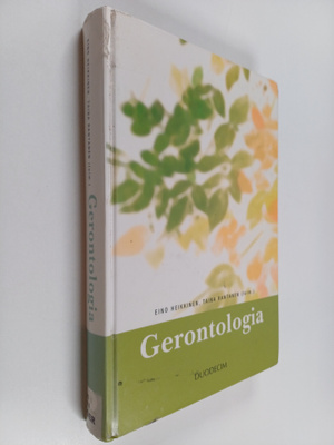 Eino Heikkinen ym. : Gerontologia