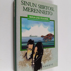 Marja-Liisa Polkunen : Sinun siirtosi, merenneito - pikkukuva 1