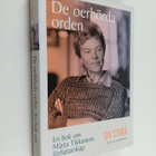 Siv Storå : De oerhörda orden - pikkukuva 1