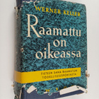 Werner Keller : Raamattu on oikeassa - pikkukuva 1