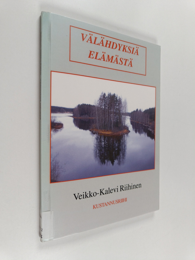 Veikko-Kalevi Riihinen : Välähdyksiä elämästä