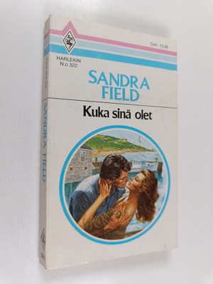Sandra Field : Kuka sinä olet
