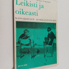 Lisa Österlund : Leikisti ja oikeasti : Kansakoulun luokk... - pikkukuva 1