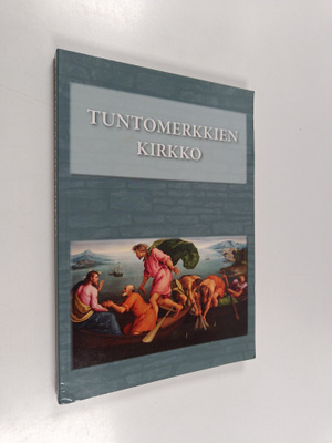 Esko Murto ym. : Tuntomerkkien kirkko - Suomen Luther-sää...