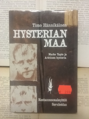Timo Hännikäinen - Hysterian maa (sid.)