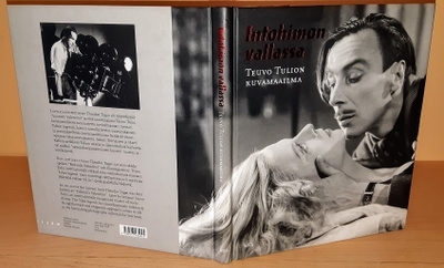 Intohimon vallassa : Teuvo Tulion kuvamaailma