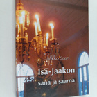 Jaakko Saari : Isä-Jaakon sana ja saarna : puhetta Sammat... - pikkukuva 1