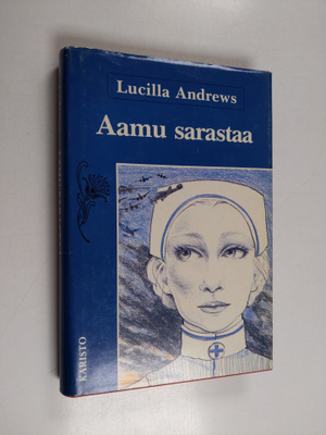 Lucilla Andrews : Aamu sarastaa