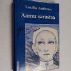 Lucilla Andrews : Aamu sarastaa - pikkukuva 1