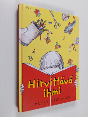 Pekka Karvonen : Hirvittävä ihmi