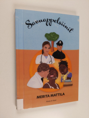 Merita Mattila : Savuappelsiinit