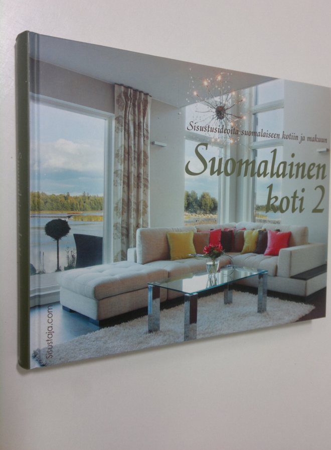 Raimo (toim.) Holopainen : Suomalainen koti 2: sisustusid...