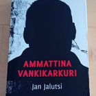 Jan Jalutsi - Ammattina vankikarkuri - pikkukuva 1
