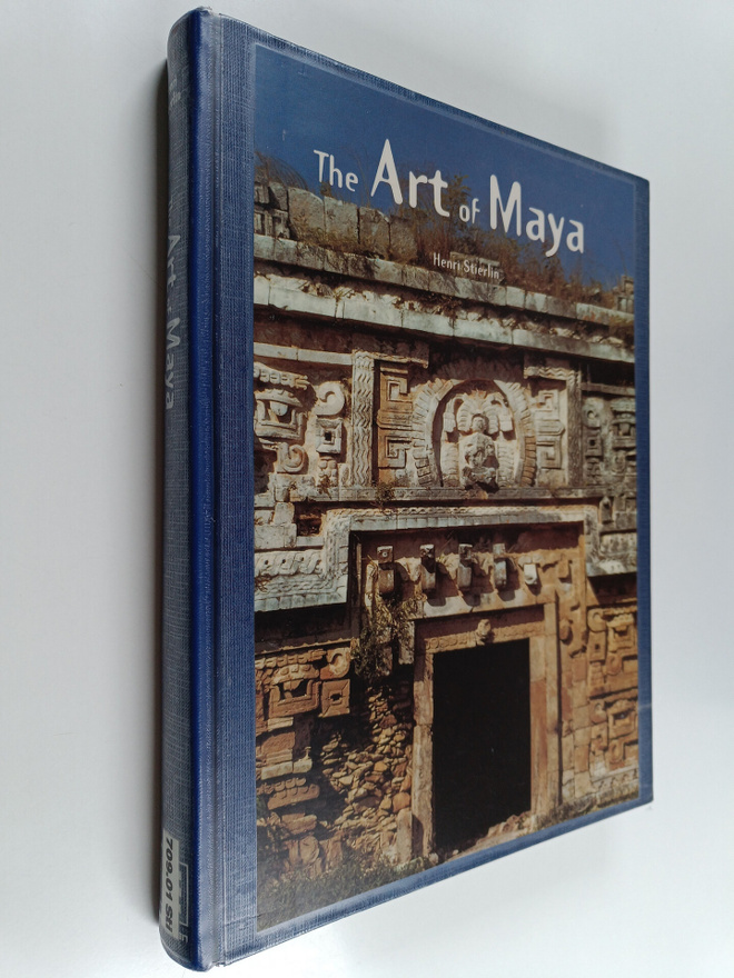 Henri Stierlin : The art of Maya
