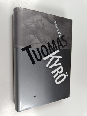 Tuomas Kyrö : Benjamin Kivi